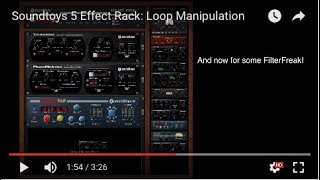 Soundtoys 5 Effect Rack: Loop Manipulation