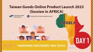 Taiwan Goods Online Product Launch 2023 (Africa)__DAY 1__PART 1