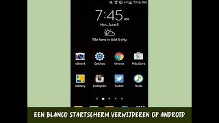 Een blanco startscherm verwijderen op Android