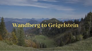 Hiking Adventure | Wandberg to Geigelstein | Sony FX30