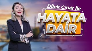 HAYATA DAİR - Dilek Çınar/Prof. Dr. Murat Akova/Metin Kuru/Aykut Demirel