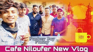 Cafe Niloufer Vlog | Tea Lovers | funkey boy funny