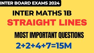 STRAIGHT LINES|STRAIGHT LINES 7 MARKS IMPORTANT QUESTIONS IPE 2024|INTER 2 YEAR EXAMS 2024|AP & TS