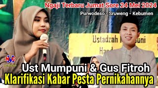 Mumpuni Klarifikasi || Soal Kabar Pesta Hajatan Pernikahan Nga Balik Modal - Ngaji Terbaru 2024