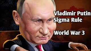 Vladimir Putin Sigma Rule | Vladimir Putin world war 3 | #shorts