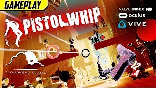 SUPERHOT MEETS BEAT SABER? | Pistol Whip Gameplay (HTC Vive, Oculus, Valve Index VR)