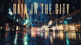 City Rain Sounds For Sleeping - 99% Instantly Fall Asleep With Rain Sound At Night In the City