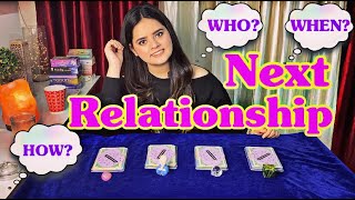 Pick a Card- ❤️🔮Your Next Relationship 🔮❤️Who? When? How? 💌in Hindi & English *Tarot Reading*