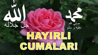 Hayırlı Cumalar - Cuma Mesajları - Ayet ve Hadislerden