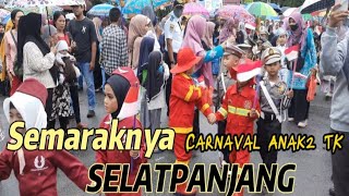 Carnaval 2023 Anak TK Selatpanjang☝️👍👌