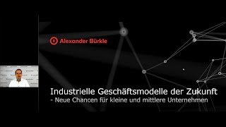 Industrielle Geschäftsmodelle der Zukunft - Neue Chancen für kleine und mittlere Unternehmen