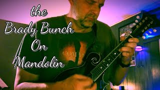 “The Brady Bunch” on Mandolin