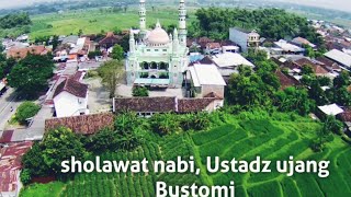 Sholawat Nabi, Ustadz Ujang Bustomi liric.