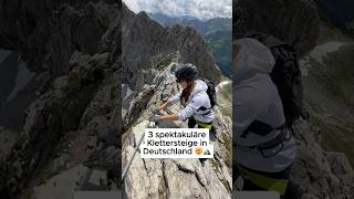 Bist du schwindelfrei?👀😮 3 geniale Klettersteige in Deutschland 🧗‍♀️💪 #alpen  #klettersteig