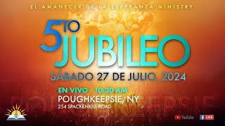 5to Jubileo 2024 • Sábado 27 de Julio, 2024 • Poughkeepsie, NY