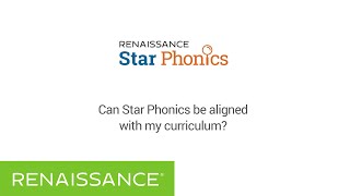 Can Star Phonics be aligned with my curriculum?