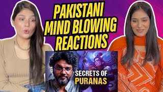 SECRETS OF PURANAS | 3 UNTOLD STORIES FROM OUR PURANAS | PAKISTANI GIRLS SHOCKING REACTION