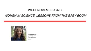 WEFI Workshop (November 2, 2020): Women in Science: Lessons from the Baby Boom