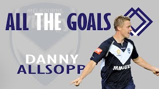 Danny Allsopp • All The Goals • Melbourne Victory