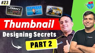 How to make Thumbnails for YouTube videos? (Part 2) | @AnimFX | CA Sumit | Creators Studio Ep. 23 |