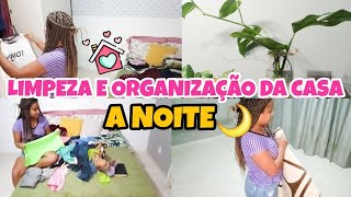 LIMPE COMIGO | LIMPEZA E ORGANIZAÇÃO DA CASA A NOITE / MANUTENÇÃO DE LIMPEZA DA CASA