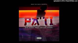 Bad Bunny Ft Bryant Myers – Pa Ti (MuzikflipNY)