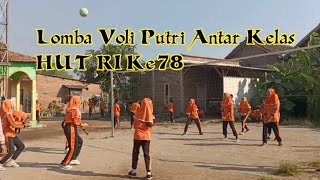 PERINGATAN HUT RI Ke - 78 | LOMBA BOLA VOLI PUTRI ANTAR KELAS