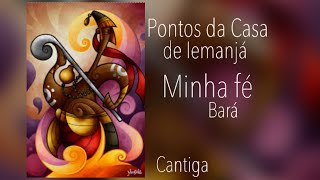 Minha fé (Bará) - cantiga