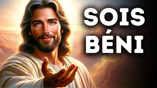 🔴 Sois Béni | Message De Dieu Urgent | Parole de Dieu | Bénédiction de Jésus Christ