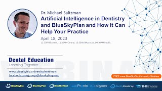 Artificial Intelligence in Dentistry and BlueSkyPlan and How It Can Help Your Practice