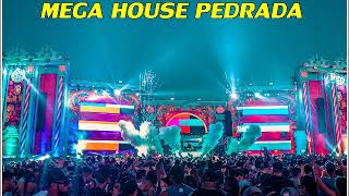 MEGA HOUSE PEDRADA 2020