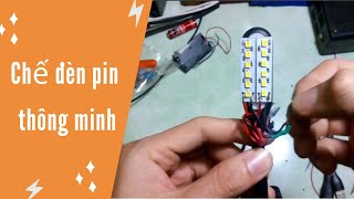 Tự chế đèn pin ( dùng được sạc dự phòng và pin AA )