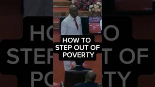 How to Step out of Poverty | Bishop David Oyedepo #davidoyedepo #poverty #kingdomwealth