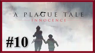 A Plague Tale: Innocence - Chapter 10 The Way of Roses [HD]