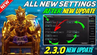 ALL NEW SETTINGS AFTER NEW UPDATE 2.3.0😱| PUBG MOBILE AND BGMI | Pubg Mobile Best Settings