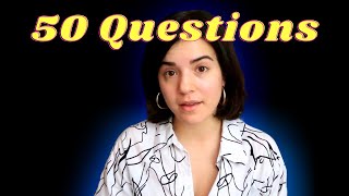 VLOG 050: I answered 50 of your questions