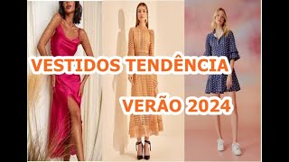 VESTIDOS TENDÊNCIA CONFIRMADA VERÃO 2024!!! SERA QUE VOCE USARIA??!!