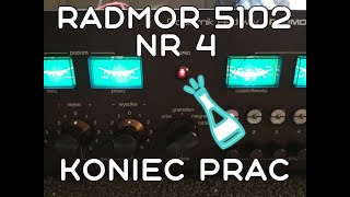 RADMOR 5102 nr 4 cz.3, koniec prac, podsumowanie, testy