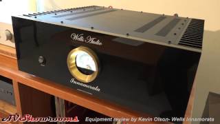 Wells Audio Innamorata amplifier review pt. 3 expert analysis by two reviewers