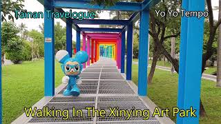 Walking In The Xinying Art Park  - Tainan Travelogue