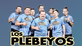 Mix Cumbias Los Plebeyos  - Cumbias Para Bailar Toda La Noche