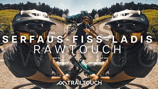 RAW: BIKEPARK SERFAUS - Rawtouch | TrailTouch