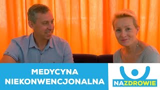 Z028. Medycyna niekonwencjonalna: - rozmowa z lekarzem Aleksandrem Nazymko