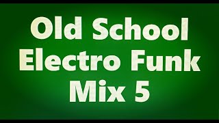 Old School Electro Funk Mix 5 - DJ 9T9 | Old School | 80's | Electro Funk | #dj #oldschool #80s