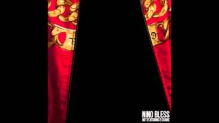 Nino Bless - Not Featuring 2 Chainz