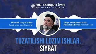 142. Tuzatilishi lozim ishlar: Siyrat