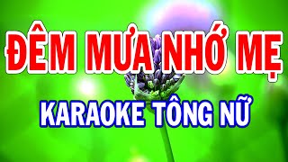 Karaoke Đêm Mưa Nhớ Mẹ Tông Nữ Thành Lý Organ