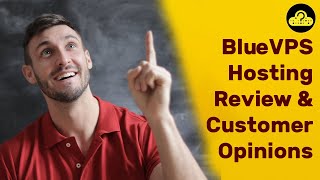 BlueVPS Hosting Review - Is It Good In Your Location?