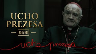 Ucho Prezesa - S04E05 - Cicha taca