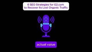 6 SEO Strategies for G2.com to Recover Its Lost Organic Traffic